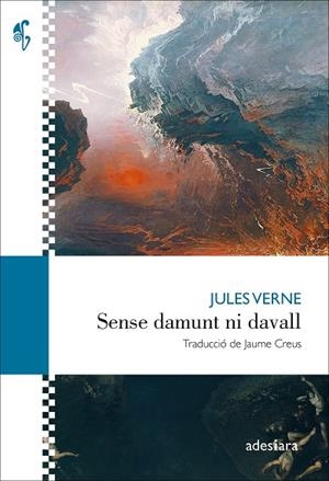 SENSE DAMUNT NI DAVALL | 9788419908490 | VERNE, JULES | Llibres Parcir | Librería Parcir | Librería online de Manresa | Comprar libros en catalán y castellano online