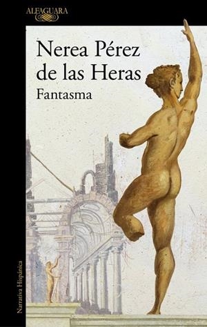 FANTASMA | 9788420479361 | PÉREZ DE LAS HERAS, NEREA | Llibres Parcir | Librería Parcir | Librería online de Manresa | Comprar libros en catalán y castellano online