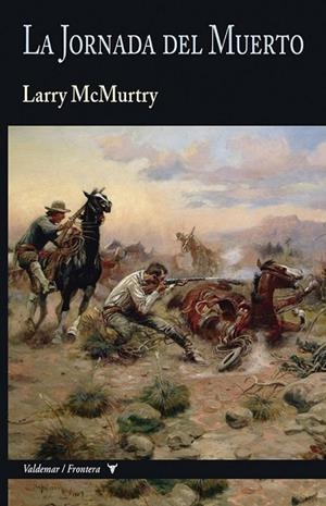 LA JORNADA DEL MUERTO | 9788477029557 | LARRY MCMURTRY | Llibres Parcir | Llibreria Parcir | Llibreria online de Manresa | Comprar llibres en català i castellà online