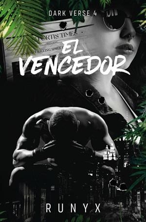 EL VENCEDOR (DARK VERSE 4) | 9788466681940 | RUNYX, RUNYX | Llibres Parcir | Llibreria Parcir | Llibreria online de Manresa | Comprar llibres en català i castellà online