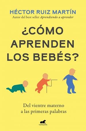 ¿CÓMO APRENDEN LOS BEBÉS? | 9791388038334 | RUIZ MARTÍN, HECTOR | Llibres Parcir | Librería Parcir | Librería online de Manresa | Comprar libros en catalán y castellano online