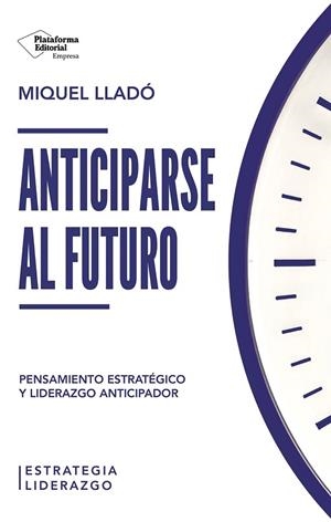ANTICIPARSE AL FUTURO | 9791387813437 | LLADÓ, MIQUEL | Llibres Parcir | Llibreria Parcir | Llibreria online de Manresa | Comprar llibres en català i castellà online