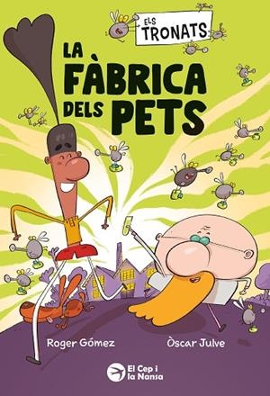 ELS TRONATS: LA FÀBRICA DELS PETS | 9791387876241 | GÓMEZ, ROGER | Llibres Parcir | Llibreria Parcir | Llibreria online de Manresa | Comprar llibres en català i castellà online