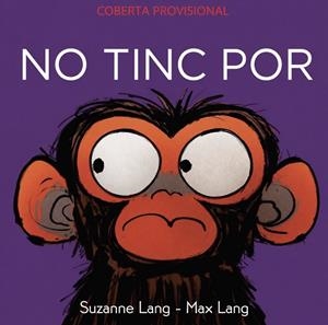 NO TINC POR | 9788418696671 | LANG, SUZANNE | Llibres Parcir | Librería Parcir | Librería online de Manresa | Comprar libros en catalán y castellano online