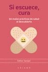 SI ESCUECE, CURA | 9788416742165 | SAMPER MARTÍNEZ, ESTHER | Llibres Parcir | Librería Parcir | Librería online de Manresa | Comprar libros en catalán y castellano online