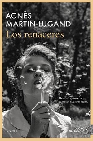 LOS RENACERES | 9791387574406 | MARTIN-LUGAND, AGNÈS | Llibres Parcir | Llibreria Parcir | Llibreria online de Manresa | Comprar llibres en català i castellà online