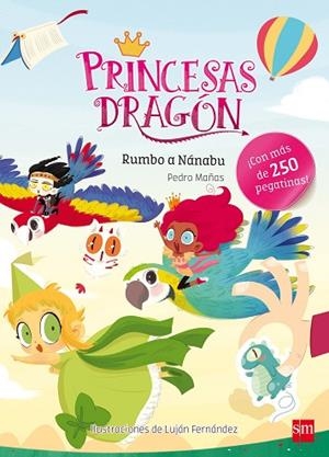 PEG.PIRNCESAS DRAGON RUMBO A NANABU | 9788467592115 | MAÑAS ROMERO, PEDRO | Llibres Parcir | Llibreria Parcir | Llibreria online de Manresa | Comprar llibres en català i castellà online