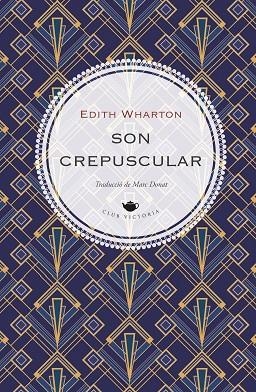SON CREPUSCULAR | 9791387961329 | WHARTON, EDITH | Llibres Parcir | Llibreria Parcir | Llibreria online de Manresa | Comprar llibres en català i castellà online