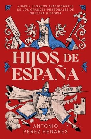 HIJOS DE ESPAÑA | 9791387905668 | PÉREZ HENARES, ANTONIO | Llibres Parcir | Llibreria Parcir | Llibreria online de Manresa | Comprar llibres en català i castellà online