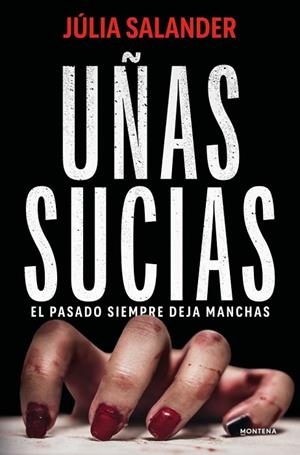 UÑAS SUCIAS | 9791387724450 | SALANDER, JÚLIA | Llibres Parcir | Llibreria Parcir | Llibreria online de Manresa | Comprar llibres en català i castellà online