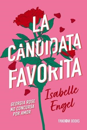 LA CANDIDATA FAVORITA | 9788419831811 | ENGEL, ISABELLE | Llibres Parcir | Llibreria Parcir | Llibreria online de Manresa | Comprar llibres en català i castellà online