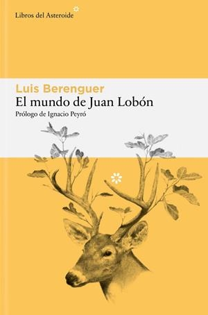 EL MUNDO DE JUAN LOBÓN | 9791388056222 | BERENGUER, LUIS | Llibres Parcir | Llibreria Parcir | Llibreria online de Manresa | Comprar llibres en català i castellà online