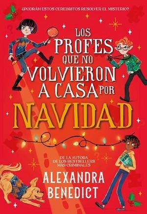 LOS PROFES QUE NO VOLVIERON A CASA POR NAVIDAD | 9791387574710 | BENEDICT, ALEXANDRA | Llibres Parcir | Llibreria Parcir | Llibreria online de Manresa | Comprar llibres en català i castellà online
