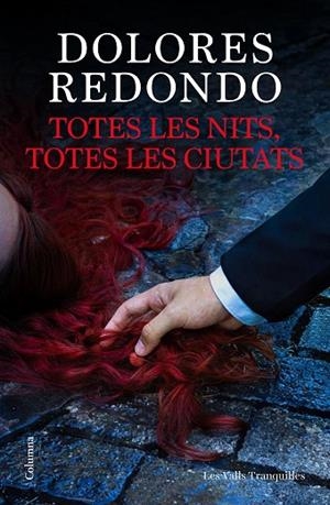 TOTES LES NITS, TOTES LES CIUTATS | 9788466435703 | REDONDO MEIRA, DOLORES | Llibres Parcir | Llibreria Parcir | Llibreria online de Manresa | Comprar llibres en català i castellà online