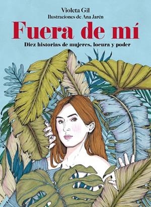 FUERA DE MÍ | 9791388220173 | GIL, VIOLETA/JARÉN, ANA | Llibres Parcir | Llibreria Parcir | Llibreria online de Manresa | Comprar llibres en català i castellà online