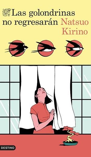 LAS GOLONDRINAS NO REGRESARÁN | 9788423370405 | KIRINO, NATSUO | Llibres Parcir | Llibreria Parcir | Llibreria online de Manresa | Comprar llibres en català i castellà online