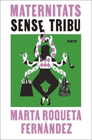 MATERNITATS SENSE TRIBU | 9788498096477 | ROQUETA-FERNÀNDEZ, MARTA | Llibres Parcir | Llibreria Parcir | Llibreria online de Manresa | Comprar llibres en català i castellà online