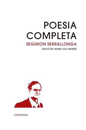POESIA COMPLETA | 9791387757458 | SERRALLONGA, SEGIMON | Llibres Parcir | Llibreria Parcir | Llibreria online de Manresa | Comprar llibres en català i castellà online