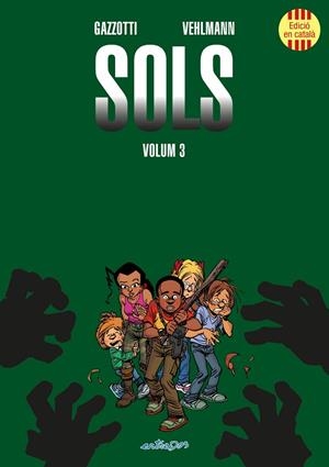 SOLS (VOLUM 3) | 9791387878276 | VEHLMAN, FABIEN | Llibres Parcir | Llibreria Parcir | Llibreria online de Manresa | Comprar llibres en català i castellà online