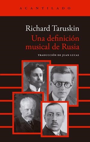 UNA DEFINICIÓN MUSICAL DE RUSIA | 9791387964726 | TARUSKIN, RICHARD | Llibres Parcir | Librería Parcir | Librería online de Manresa | Comprar libros en catalán y castellano online