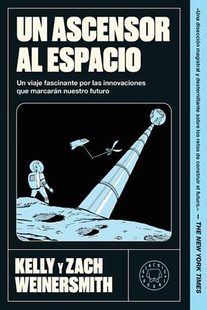 UN ASCENSOR AL ESPACIO | 9791388154447 | WEINERSMITH, KELLY/WEINERSMITH, ZACH | Llibres Parcir | Llibreria Parcir | Llibreria online de Manresa | Comprar llibres en català i castellà online