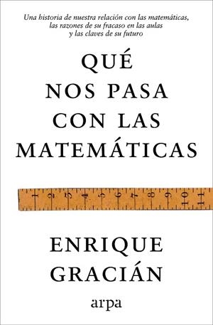 QUÉ NOS PASA CON LAS MATEMÁTICAS | 9791388182464 | GRACIÁN, ENRIQUE | Llibres Parcir | Llibreria Parcir | Llibreria online de Manresa | Comprar llibres en català i castellà online