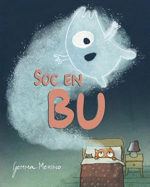 SOC EN BU | 9788491459316 | MERINO, GEMMA | Llibres Parcir | Librería Parcir | Librería online de Manresa | Comprar libros en catalán y castellano online