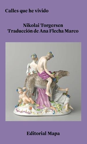 CALLES QUE HE VIVIDO | 9791399211337 | TORGERSEN, NIKOLAI | Llibres Parcir | Llibreria Parcir | Llibreria online de Manresa | Comprar llibres en català i castellà online