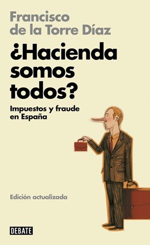 ¿HACIENDA SOMOS TODOS? | 9788418619724 | DE LA TORRE, FRANCISCO | Llibres Parcir | Llibreria Parcir | Llibreria online de Manresa | Comprar llibres en català i castellà online
