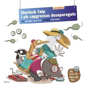 SHERLOCK TALP I ELS CAPGROSSOS DESAPAREGUTS | 9788447957149 | ANTÓN BLANCO, ROCIO/NÚÑEZ MADRID, DOLORES | Llibres Parcir | Llibreria Parcir | Llibreria online de Manresa | Comprar llibres en català i castellà online