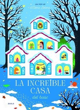 LA INCREÏBLE CASA DEL BOSC | 9788447957118 | SELENA, ELENA | Llibres Parcir | Llibreria Parcir | Llibreria online de Manresa | Comprar llibres en català i castellà online