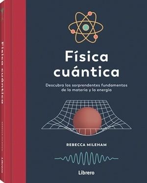 FISICA CUANTICA | 9789464992236 | MILEHAM, REBECCA | Llibres Parcir | Llibreria Parcir | Llibreria online de Manresa | Comprar llibres en català i castellà online