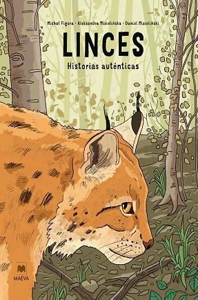 LINCES: HISTORIAS AUTÉNTICAS | 9791388136344 | MIZIELINSKA, ALEKSANDRA/MIZIELINSKI, DANIEL/FIGURA, MICHAL | Llibres Parcir | Llibreria Parcir | Llibreria online de Manresa | Comprar llibres en català i castellà online