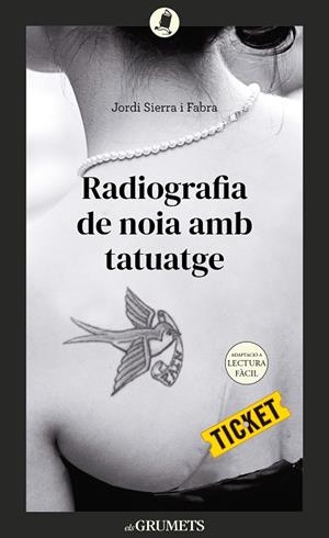 RADIOGRAFIA DE NOIA AMB TATUATGE | 9788424678906 | SIERRA I FABRA, JORDI | Llibres Parcir | Llibreria Parcir | Llibreria online de Manresa | Comprar llibres en català i castellà online