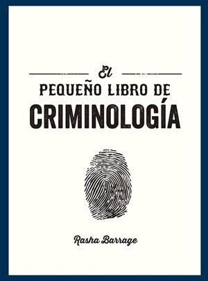 EL PEQUEÑO LIBRO DE CRIMINOLOGÍA | 9791388177057 | BARRAGE, RASHA | Llibres Parcir | Llibreria Parcir | Llibreria online de Manresa | Comprar llibres en català i castellà online