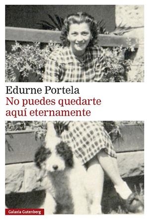 NO PUEDES QUEDARTE AQUÍ ETERNAMENTE | 9791388236013 | PORTELA, EDURNE | Llibres Parcir | Librería Parcir | Librería online de Manresa | Comprar libros en catalán y castellano online