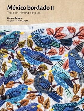 MÉXICO BORDADO II | 9788425236693 | ROMERO, GIMENA | Llibres Parcir | Llibreria Parcir | Llibreria online de Manresa | Comprar llibres en català i castellà online