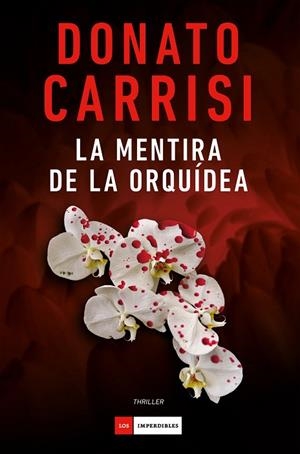 LA MENTIRA DE LA ORQUÍDEA | 9791388042485 | CARRISI, DONATO | Llibres Parcir | Llibreria Parcir | Llibreria online de Manresa | Comprar llibres en català i castellà online