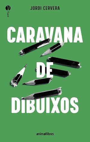 CARAVANA DE DIBUIXOS | 9791387847517 | JORDI CERVERA | Llibres Parcir | Librería Parcir | Librería online de Manresa | Comprar libros en catalán y castellano online