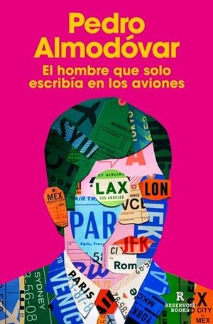 EL HOMBRE QUE SOLO ESCRIBÍA EN LOS AVIONES | 9791387740566 | ALMODÓVAR, PEDRO | Llibres Parcir | Llibreria Parcir | Llibreria online de Manresa | Comprar llibres en català i castellà online