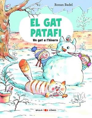 EL GAT PATAFI. UN GAT A L'HIVERN | 9788447957293 | BADEL, RONAN | Llibres Parcir | Llibreria Parcir | Llibreria online de Manresa | Comprar llibres en català i castellà online