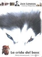 LA CRIDA DEL BOSC | 9788482861258 | Jack LONDON | Llibres Parcir | Librería Parcir | Librería online de Manresa | Comprar libros en catalán y castellano online
