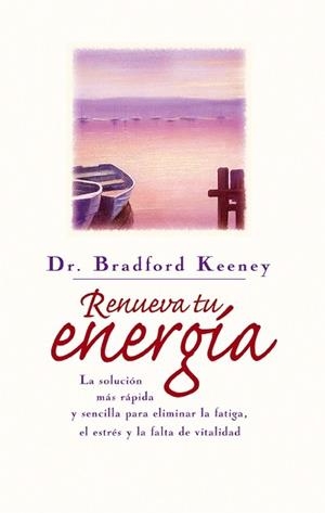 RENUEVA TU ENERGIA | 9788479532833 | KEENEY | Llibres Parcir | Librería Parcir | Librería online de Manresa | Comprar libros en catalán y castellano online