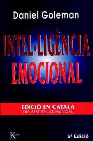 INTEL.LIGENCIA EMOCIONAL CATALA | 9788472454637 | DANIEL GOLEMAN | Llibres Parcir | Llibreria Parcir | Llibreria online de Manresa | Comprar llibres en català i castellà online