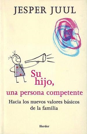 SU HIJO UNA PERSONA COMPETENTE | 9788425422690 | JUUL | Llibres Parcir | Llibreria Parcir | Llibreria online de Manresa | Comprar llibres en català i castellà online