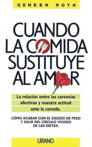CUANDO LA COMIDA SUSTITUYE AL AMOR | 9788479530297 | ROTH | Llibres Parcir | Librería Parcir | Librería online de Manresa | Comprar libros en catalán y castellano online