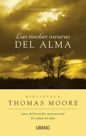 LAS NOCHES OSCURAS DEL ALMA | 9788479536039 | MOORE | Llibres Parcir | Librería Parcir | Librería online de Manresa | Comprar libros en catalán y castellano online
