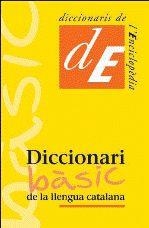 DICCIONARI BASIC DE LA LLENGUA CATALANA | 9788441219519 | Llibres Parcir | Llibreria Parcir | Llibreria online de Manresa | Comprar llibres en català i castellà online