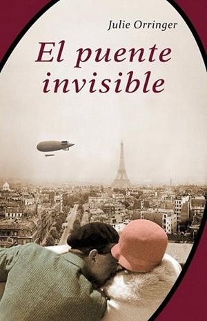 EL PUENTE INVISIBLE tela | 9788426417657 | ORRINGER JULIE | Llibres Parcir | Llibreria Parcir | Llibreria online de Manresa | Comprar llibres en català i castellà online