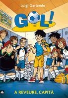 A REVEURE CAPITA GOL | 9788424631253 | GARLANDO LUIGI | Llibres Parcir | Llibreria Parcir | Llibreria online de Manresa | Comprar llibres en català i castellà online